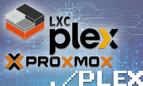 How to install Plex Media Server in a Proxmox Linux Container (LXC)
